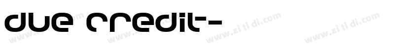 due credit字体转换